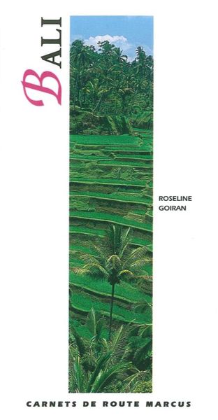 Bali - Carnet de Route - Roseline GOIRAN