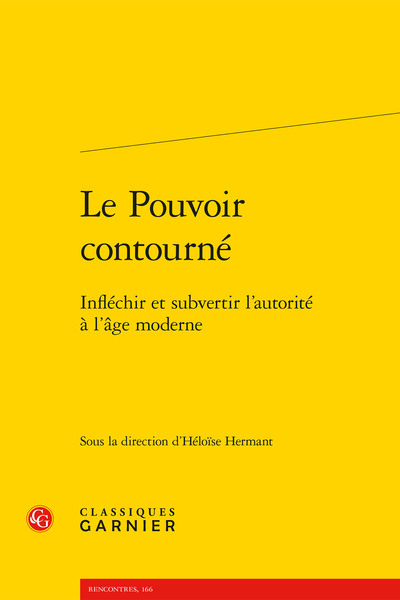 Le pouvoir contourné - Héloïse Hermant