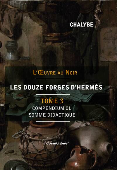 Les 12 Forges d'Hermès-Tome 3