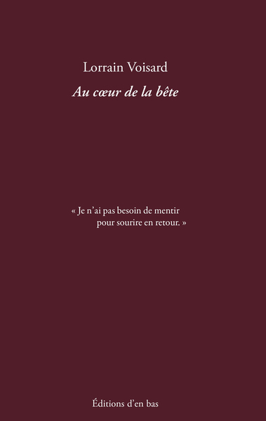 Au cœur de la bête