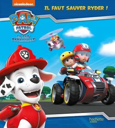 Pat' Patrouille - Il faut sauver Ryder - Nickelodeon productions,