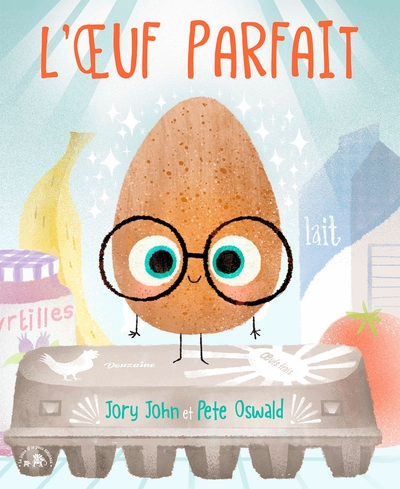 L'OEuf Parfait - Jory John