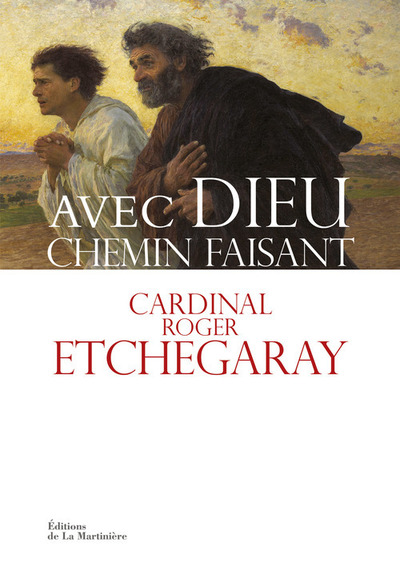 Avec Dieu chemin faisant
