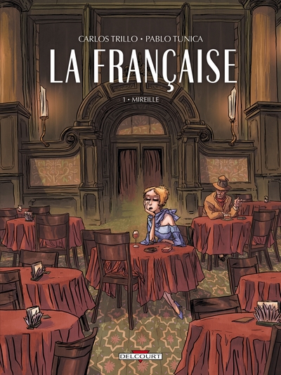 La Française Volume 1