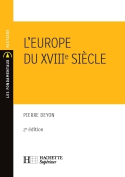 L'Europe du XVIIIe siècle - Pierre Deyon