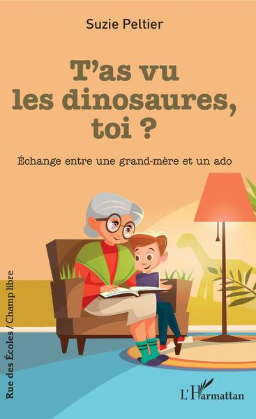 T'as vu les dinosaures, toi ?