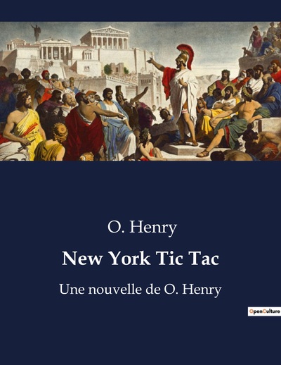 New York Tic Tac - O. Henry