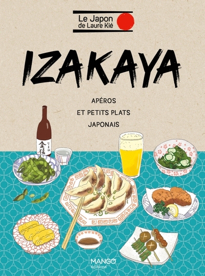 Izakaya, Apéros Et Petits Plats Japonais