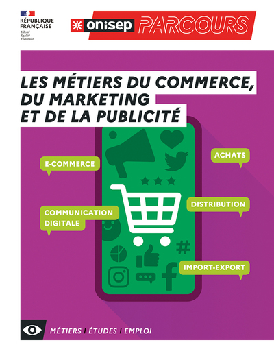 Les métiers du commerce, du marketing et de la publicité - Collectif