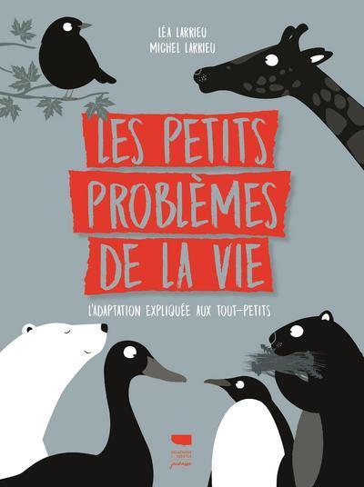 Les petits problèmes de la vie