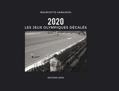 2020, les Jeux olympiques décalés