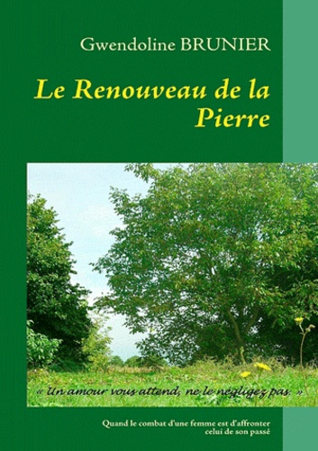 Le Renouveau De La Pierre