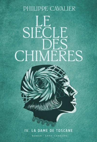 Le Siècle des chimères Volume 4