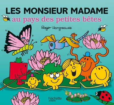 Monsieur Madame-les Monsieur Madame au pays des petites bêtes - Adam Hargreaves