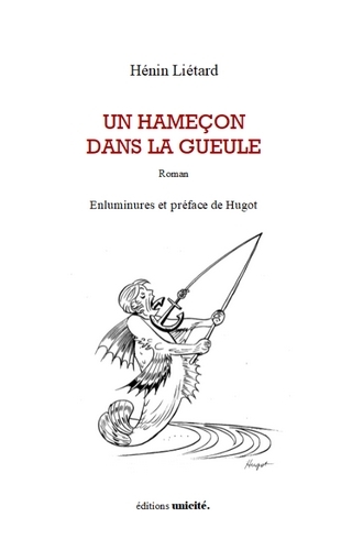 Un hameçon dans la gueule - Hénin Liétard