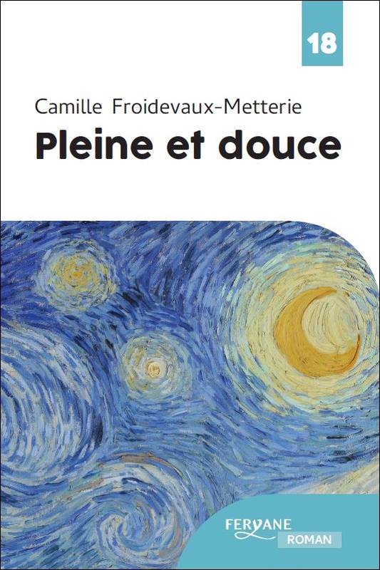 Pleine et douce - Camille Froidevaux-Metterie