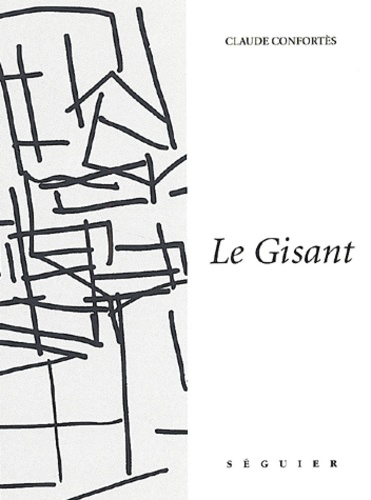 Le gisant - Claude Confortès