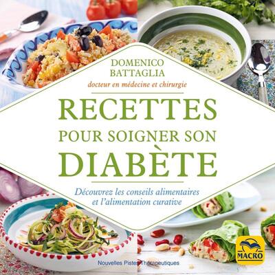 Recettes Pour Soigner Son Diabète, Decouvrez Les Conseils Alimentaire Et L Alimentatio Curative