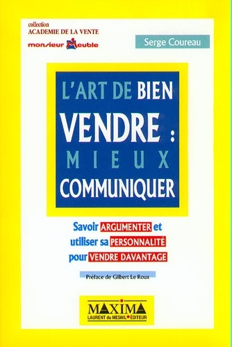 L'art de bien vendre : mieux communiquer