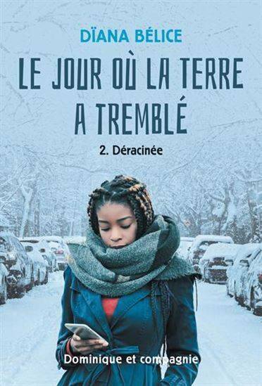 Le jour où la terre a tremblé Volume 2