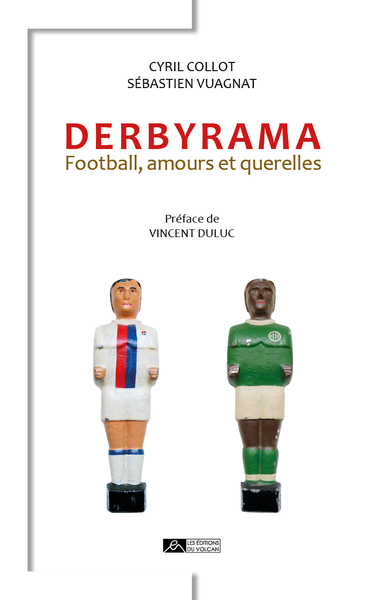 Derbyrama - Cyril  Collot , Sébastien Vuagnat