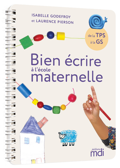 MDI - Bien écrire à l'école maternelle