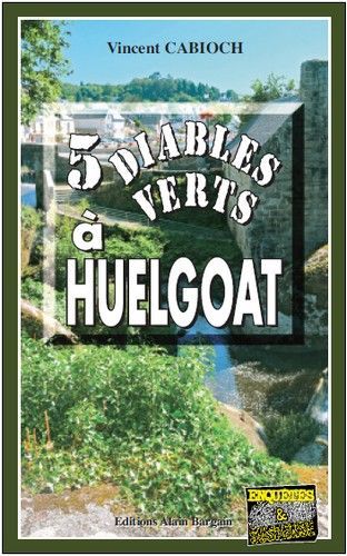 5 diables verts a huelgoat