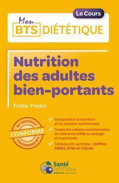 Nutrition Des Adultes Bien-Portants - Fredot Emilie