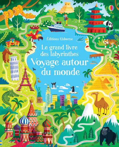 Le Grand Livre Des Labyrinthes - Voyage Autour Du Monde - Rosamund Smith