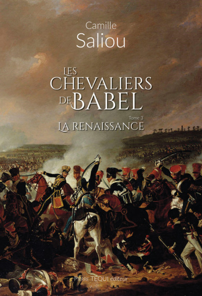 Les chevaliers de Babel Volume 3 - Camille Saliou