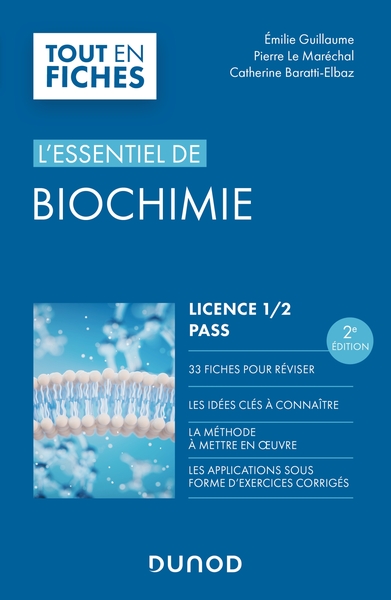 L'essentiel de Biochimie - Licence 1 / 2 / PASS - 2e éd. - Emilie Guillaume