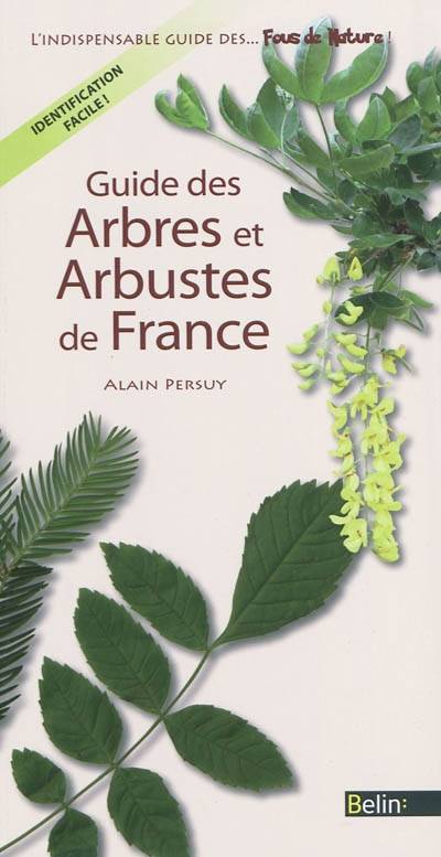 Guide des Arbres et Arbustes de France