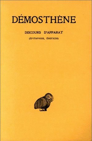 Discours d'apparat : Epitaphios - Eroticos