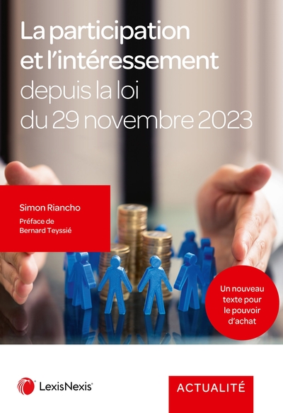 La participation et l'intéressement depuis la loi du 29 Novembre 2023