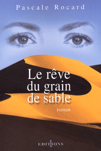 Le Rêve du grain de sable