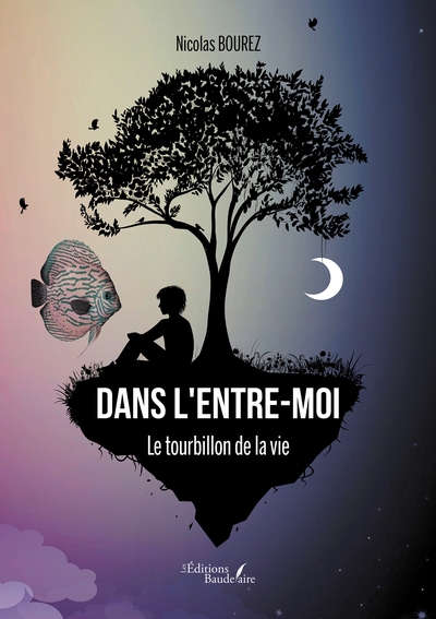 Dans L'Entre-Moi - Le Tourbillon De La Vie