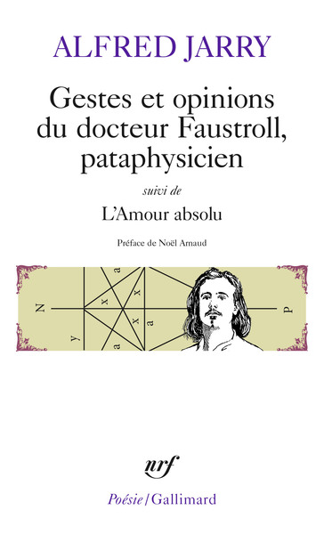 Gestes et opinions du docteur Faustroll, pataphysicien / L'Amour Absolu