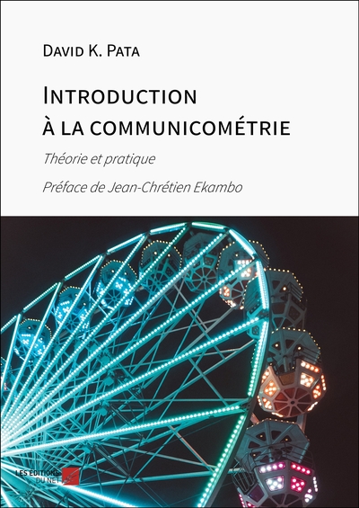 Introduction À La Communicométrie, Théorie Et Pratique