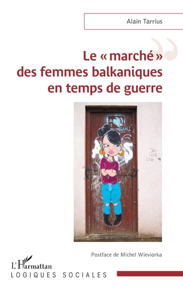 Le « marché » des femmes balkaniques en temps de guerre