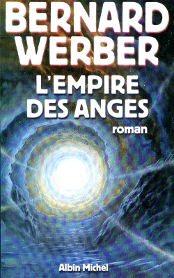 Cycle des Anges Volume 2 - Bernard Werber