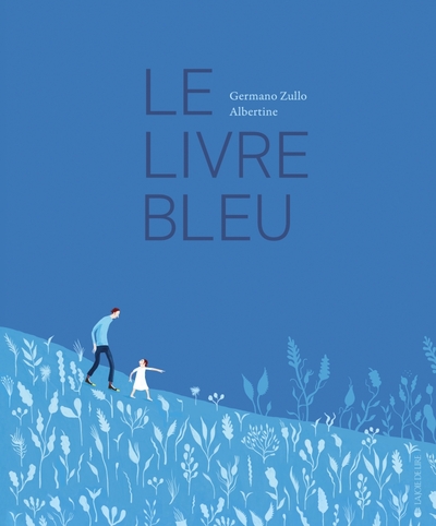 Le livre bleu - Germano Zullo