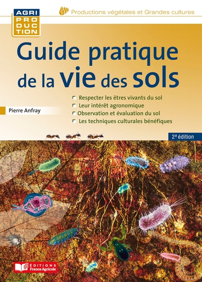 Guide pratique de la vie des sols