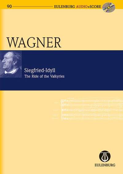 Siegfried-Idyll / The Ride Of The Valkyries, Orchestra. Partition D'Étude.