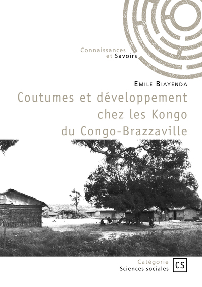 Coutumes et développement chez les Kongo du Congo-Brazzaville