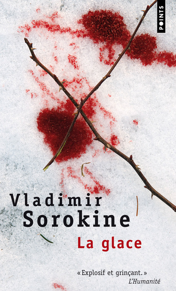 La glace - Vladimir Sorokine