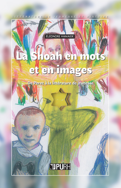 La Shoah En Mots Et En Images