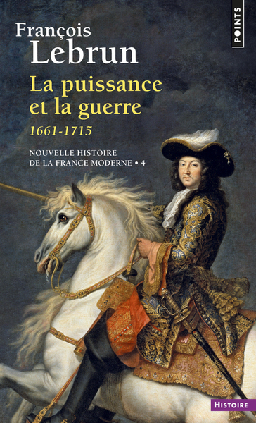 Nouvelles histoire de la France moderne - Volume 4 - François Lebrun