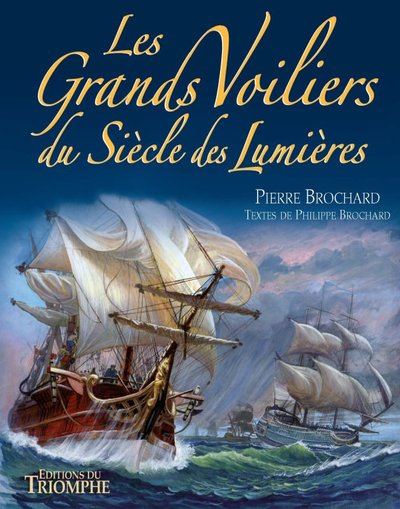 Les Grands Voiliers Du Siècle Des Lumières