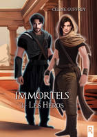 Immortels Volume 3