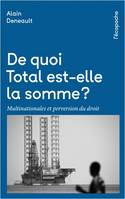 La médiocratie - suivi de Gouvernance et de Politique de l'e - Alain DENEAULT